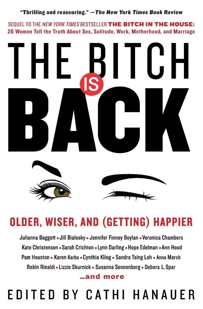 Produktbild: Bitch Is Back, The | Cathi Hanauer