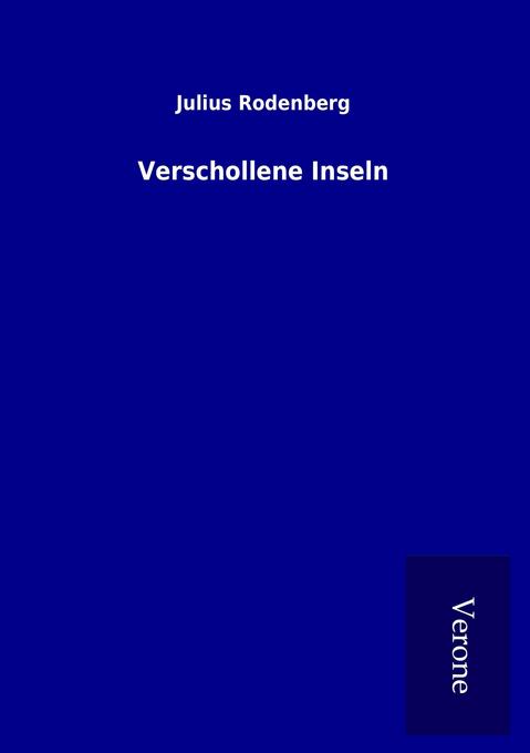 Produktbild: Verschollene Inseln | Julius Rodenberg