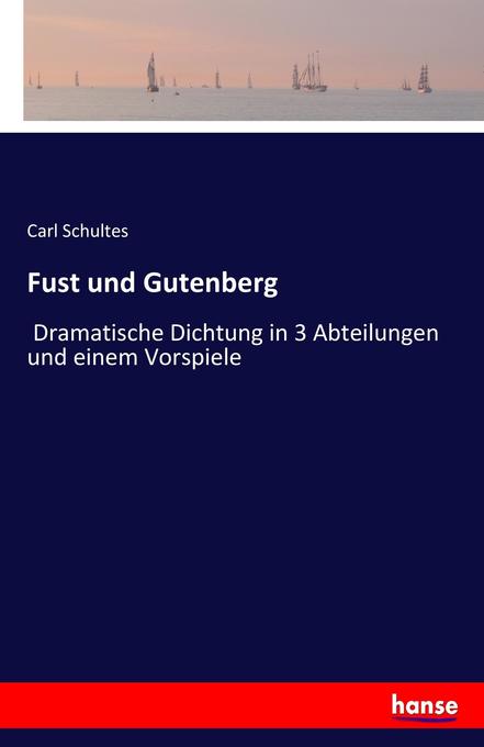 Produktbild: Fust und Gutenberg | Carl Schultes