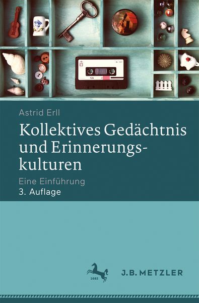 Produktbild: Kollektives Gedächtnis und Erinnerungskulturen | Astrid Erll