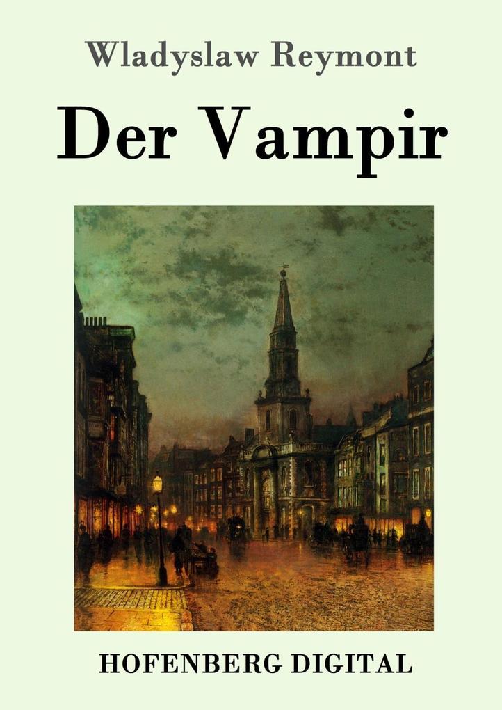 Produktbild: Der Vampir | Wladyslaw Reymont