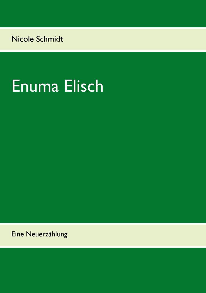 Produktbild: Enuma Elisch | Nicole Schmidt