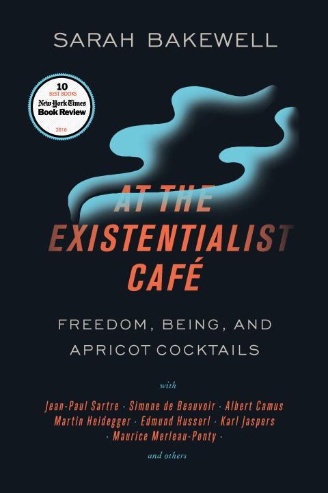 Produktbild: At the Existentialist Café | Sarah Bakewell