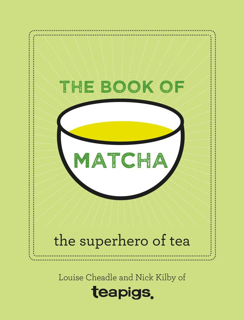 Produktbild: The Book of Matcha | Teapigs