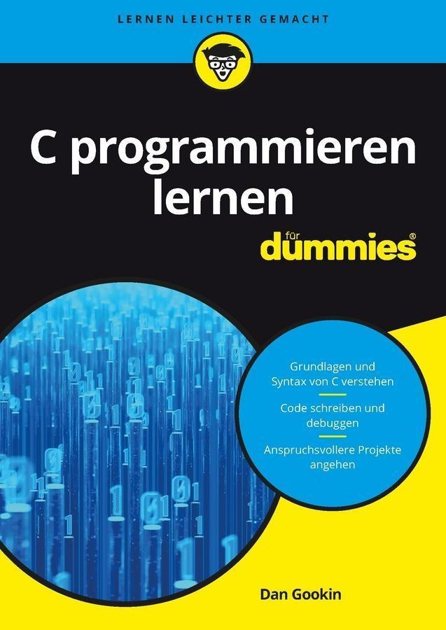 Produktbild: C programmieren lernen für Dummies | Dan Gookin