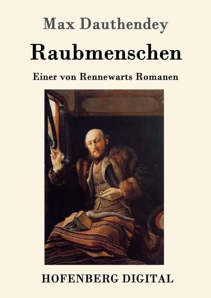 Produktbild: Raubmenschen | Max Dauthendey