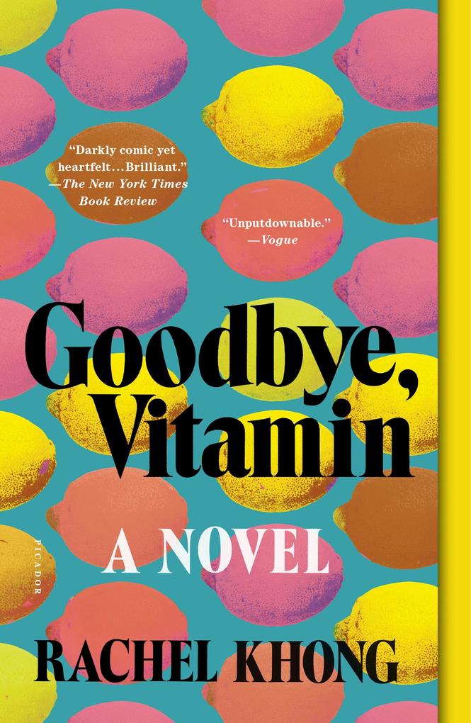 Produktbild: Goodbye, Vitamin | Rachel Khong