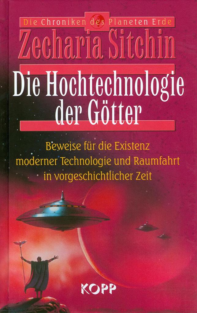 Produktbild: Die Hochtechnologie der Götter | Zecharia Sitchin
