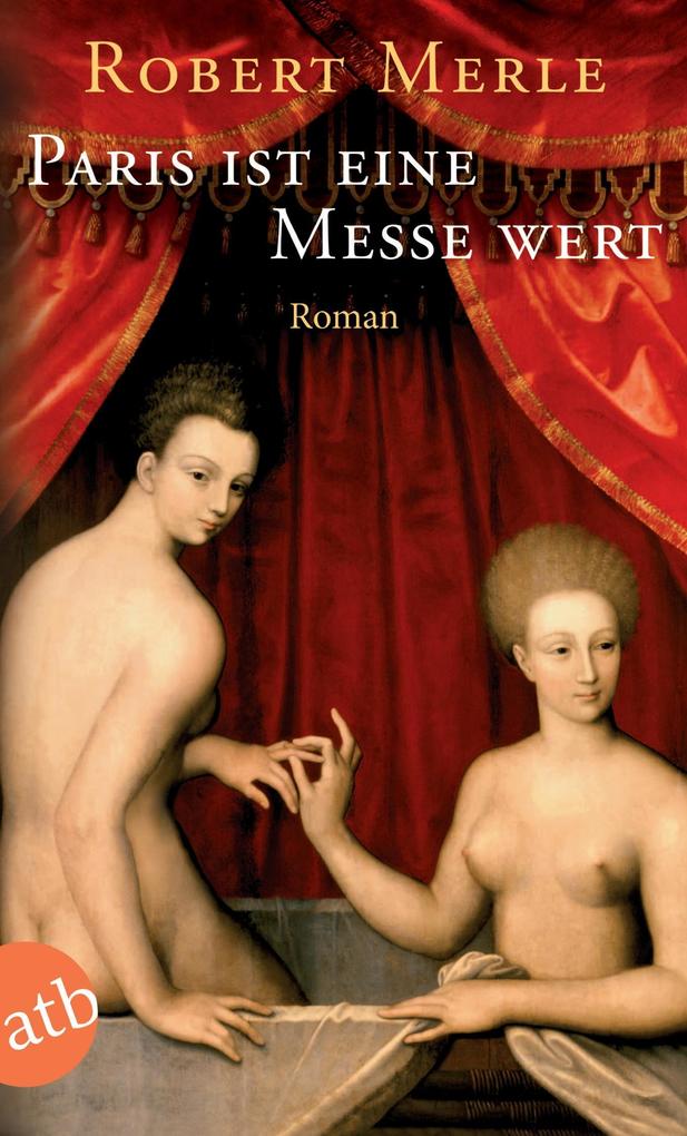 Produktbild: Paris ist eine Messe wert | Robert Merle