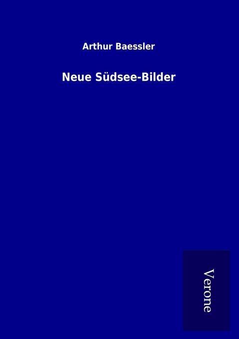 Produktbild: Neue Südsee-Bilder | Arthur Baessler