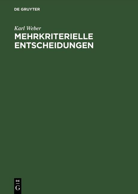 Produktbild: Mehrkriterielle Entscheidungen | Karl Weber