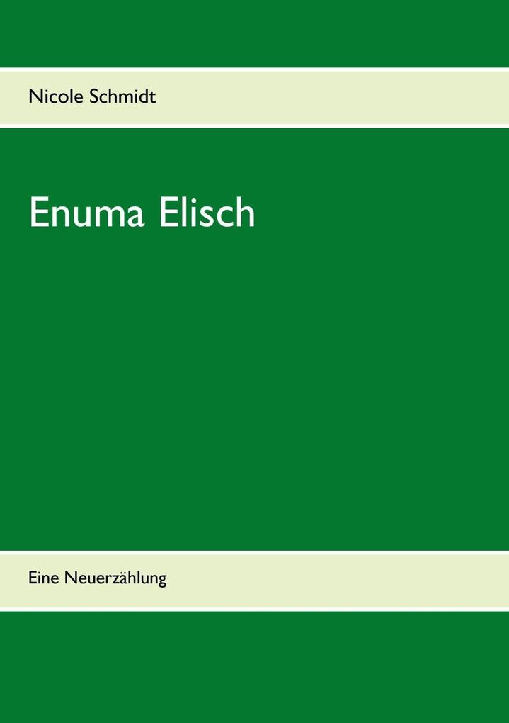 Produktbild: Enuma Elisch | Nicole Schmidt