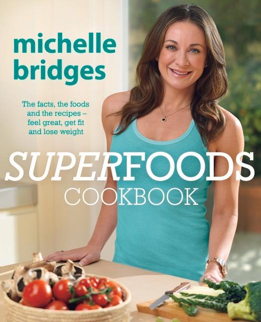 Produktbild: Superfoods Cookbook | Michelle Bridges