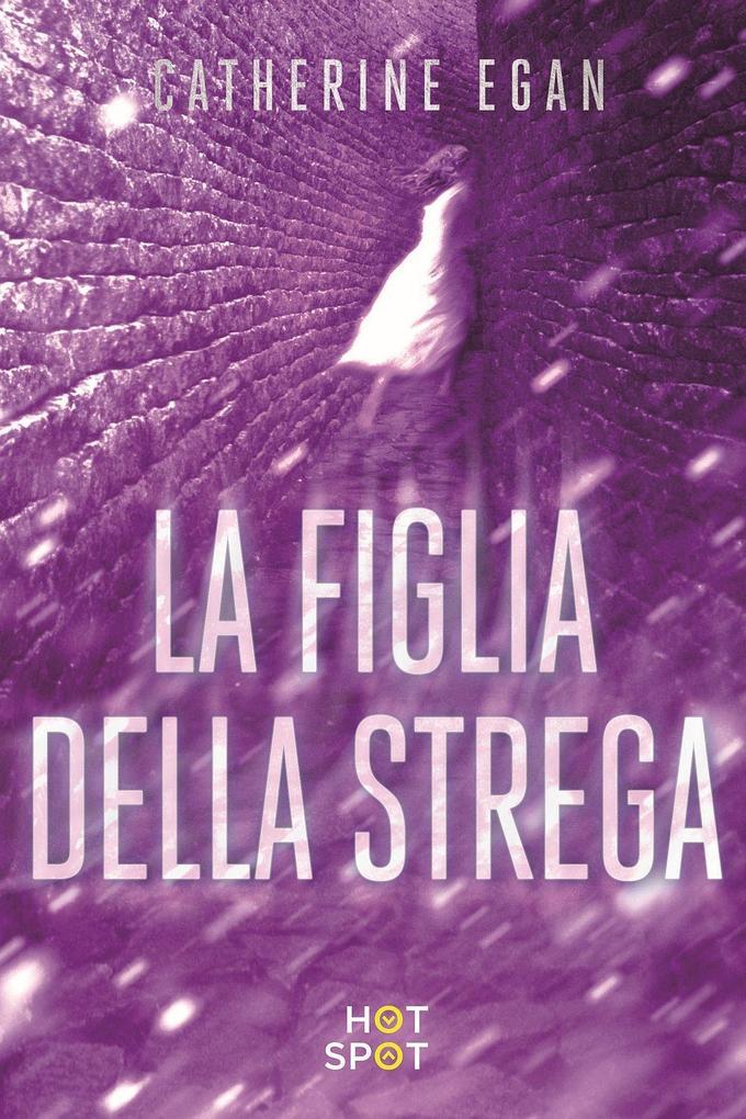 Produktbild: La figlia della strega | Catherine Egan