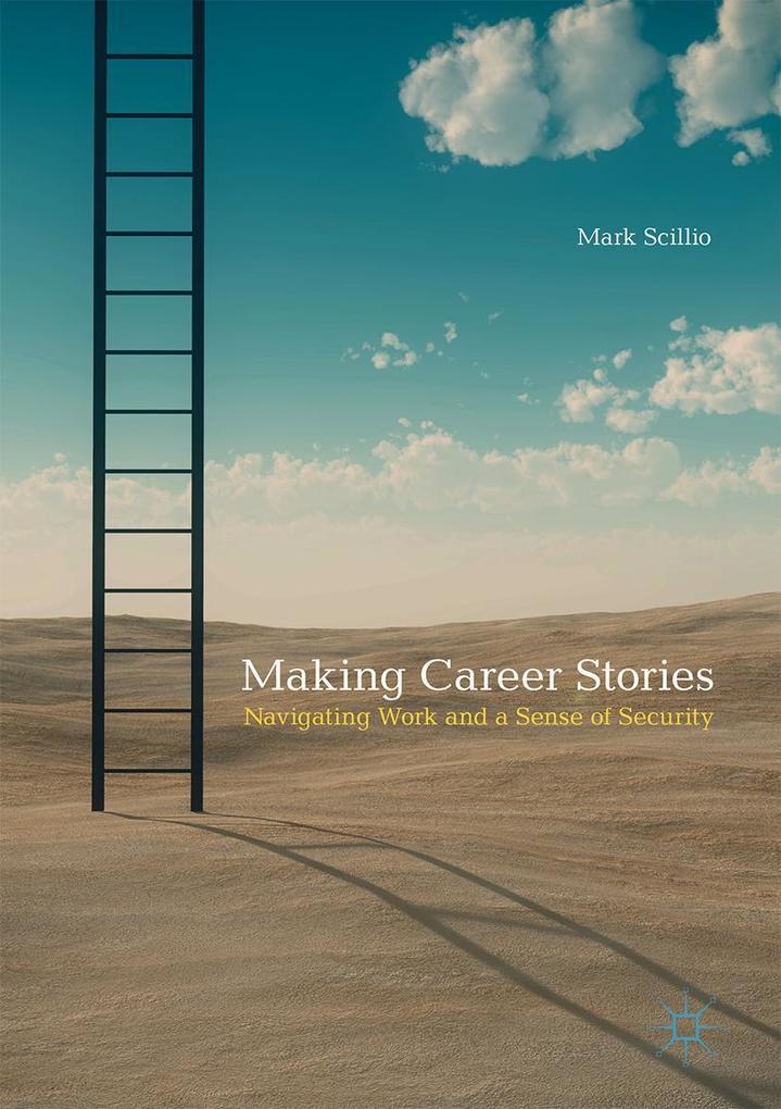Produktbild: Making Career Stories | Mark Scillio