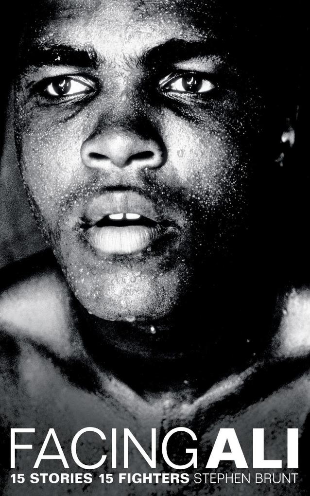 Produktbild: Facing Ali | Stephen Brunt