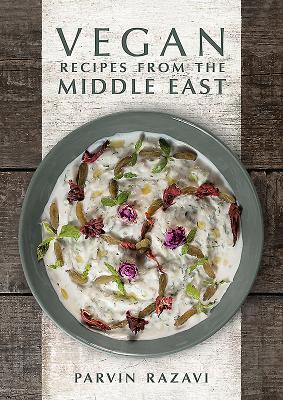 Produktbild: Vegan Recipes from the Middle East | Parvin Razavi