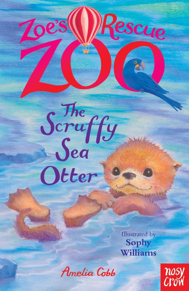 Produktbild: Zoe's Rescue Zoo: The Scruffy Sea Otter | Amelia Cobb
