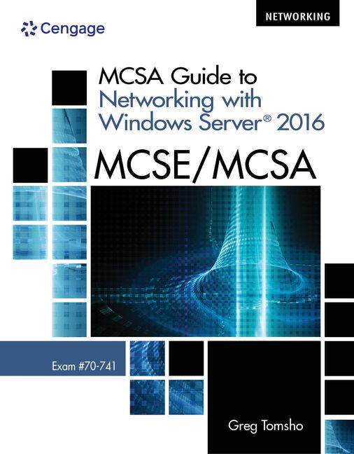 Produktbild: MCSA Guide to Networking with Windows ServerA'A® 2016, Exam 70-741 | Greg Tomsho
