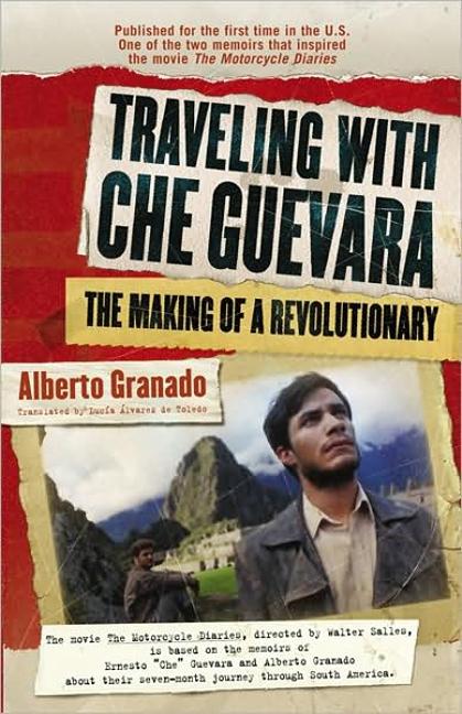 Produktbild: Traveling with Che Guevara | Alberto Granado, Lucia Alvarez De Toledo
