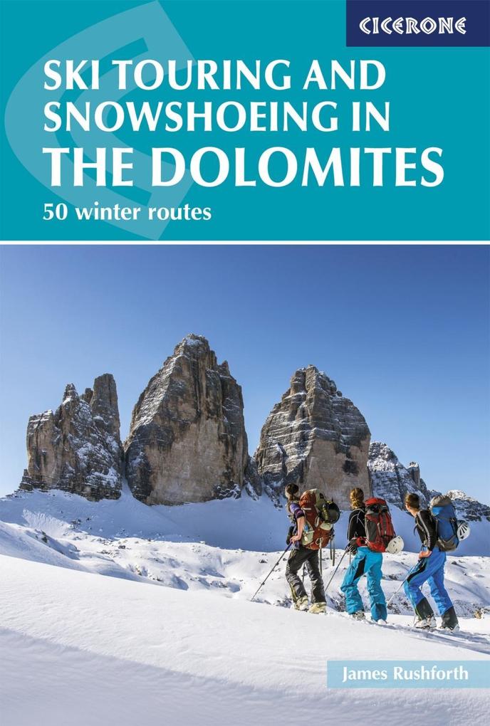 Produktbild: Ski Touring and Snowshoeing in the Dolomites | James Rushforth