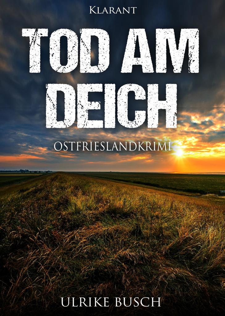 Produktbild: Tod am Deich. Ostfrieslandkrimi | Ulrike Busch