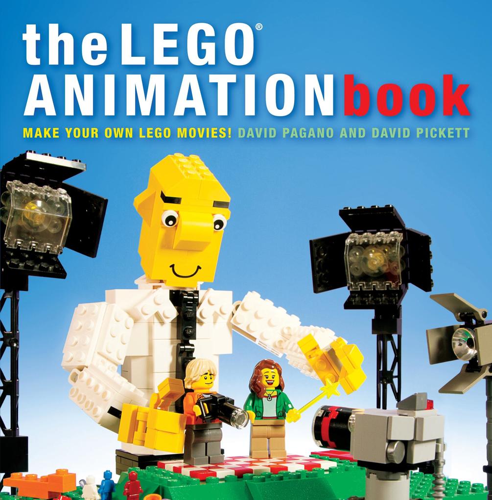 Produktbild: The LEGO Animation Book | David Pagano, David Pickett
