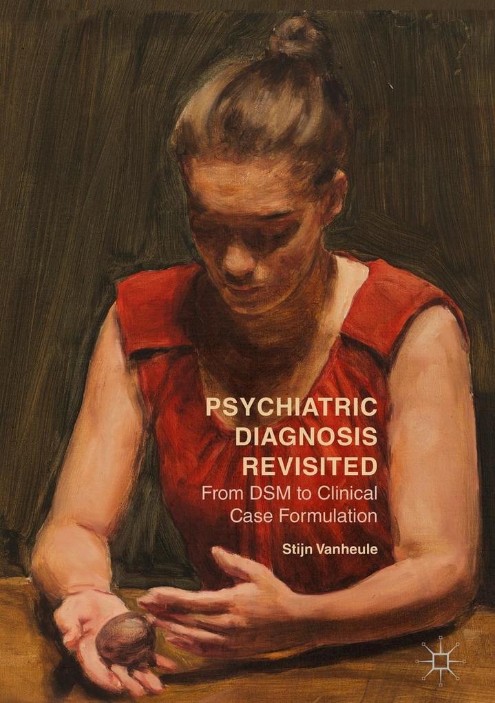 Produktbild: Psychiatric Diagnosis Revisited | Stijn Vanheule