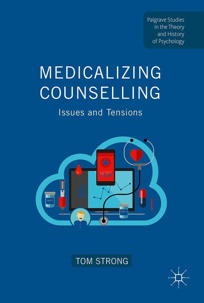Produktbild: Medicalizing Counselling | Tom Strong