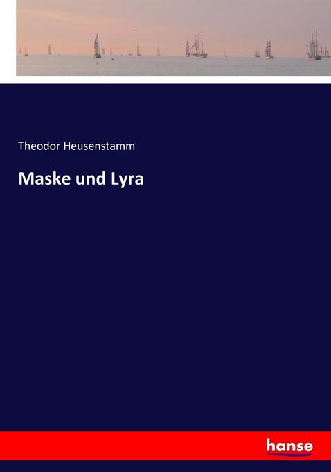 Produktbild: Maske und Lyra | Theodor Heusenstamm