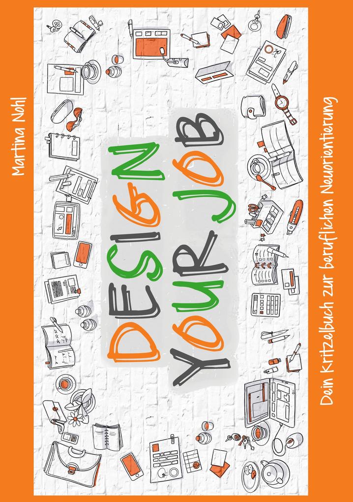 Produktbild: Design your Job | Martina Nohl