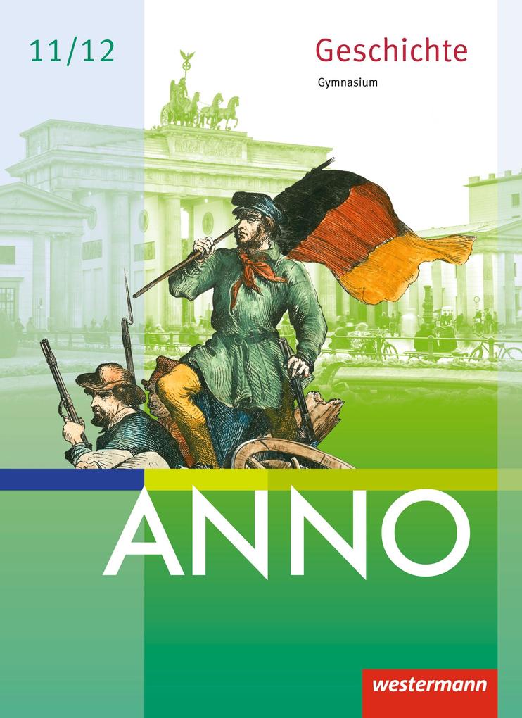 Produktbild: ANNO neu. Schulbuch. Ausgabe für die Sekundarstufe 2. Sachsen, Sachsen-Anhalt und Thüringen