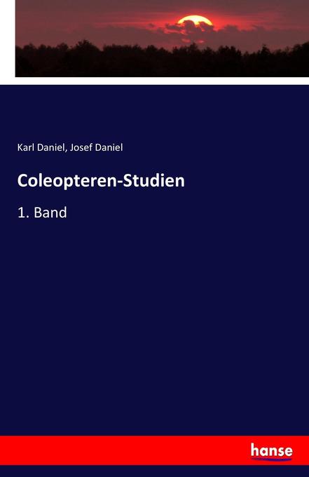 Produktbild: Coleopteren-Studien | Karl Daniel, Josef Daniel