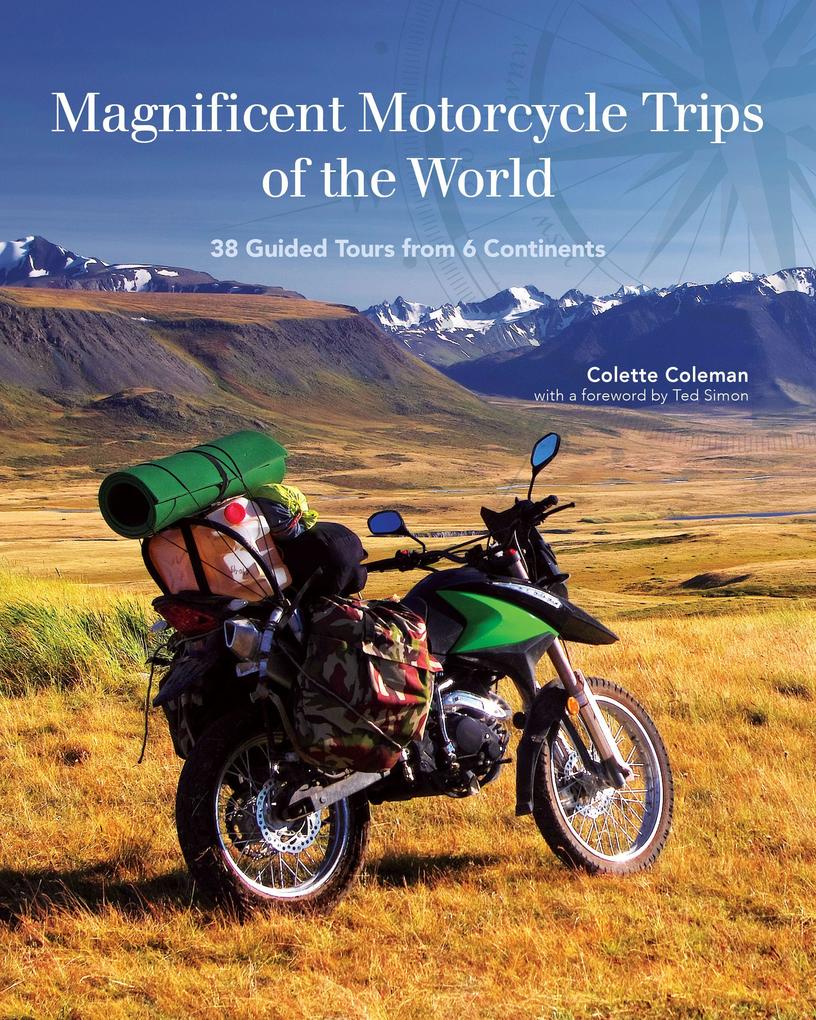 Produktbild: Magnificent Motorcycle Trips of the World | Colette Coleman
