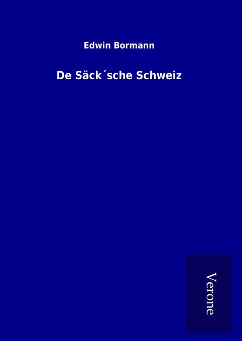 Produktbild: De Säcksche Schweiz | Edwin Bormann