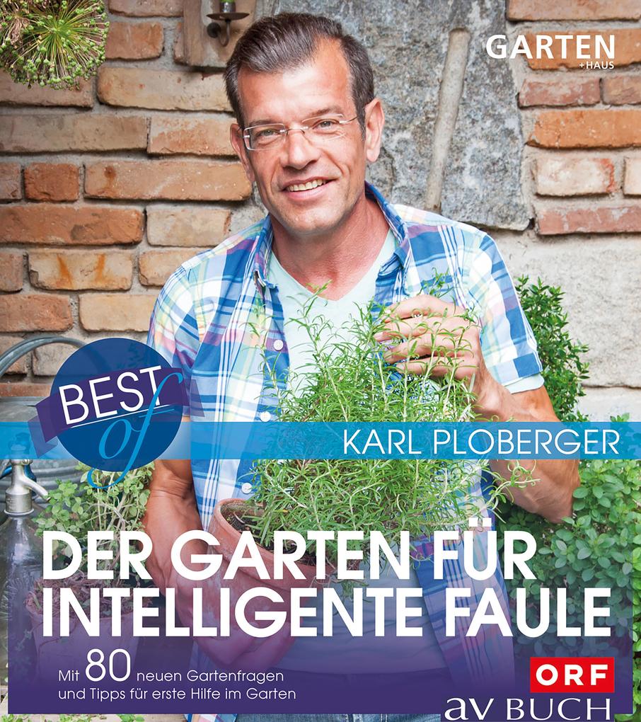 Produktbild: Best of der Garten für intelligente Faule | Karl Ploberger