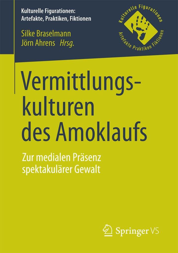 Produktbild: Vermittlungskulturen des Amoklaufs