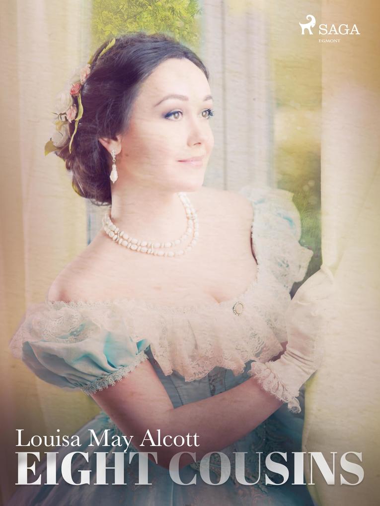 Produktbild: Eight Cousins | Louisa May Alcott