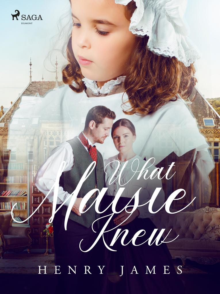 Produktbild: What Maisie Knew | Henry James