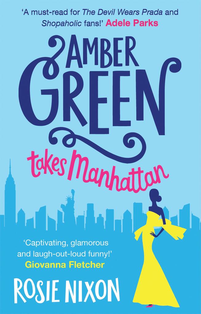 Produktbild: Amber Green Takes Manhattan | Rosie Nixon