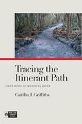 Tracing the Itinerant Path: Jish&#363; Nuns of Medieval Japan