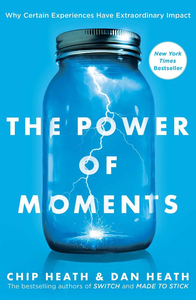 Produktbild: The Power of Moments | Chip Heath, Dan Heath