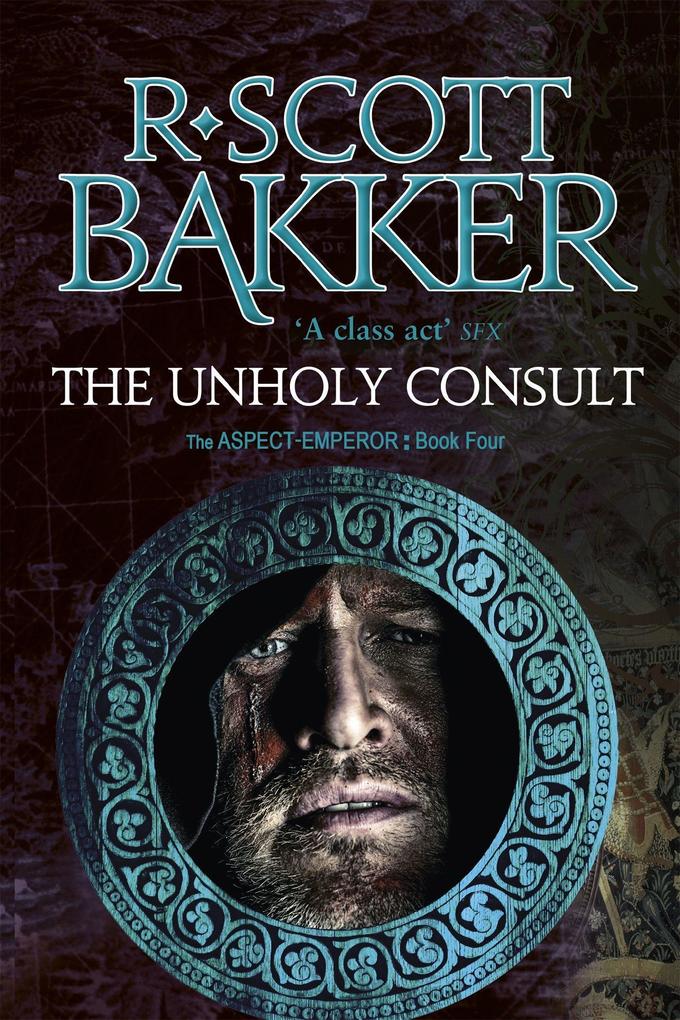 Produktbild: The Unholy Consult | R. Scott Bakker