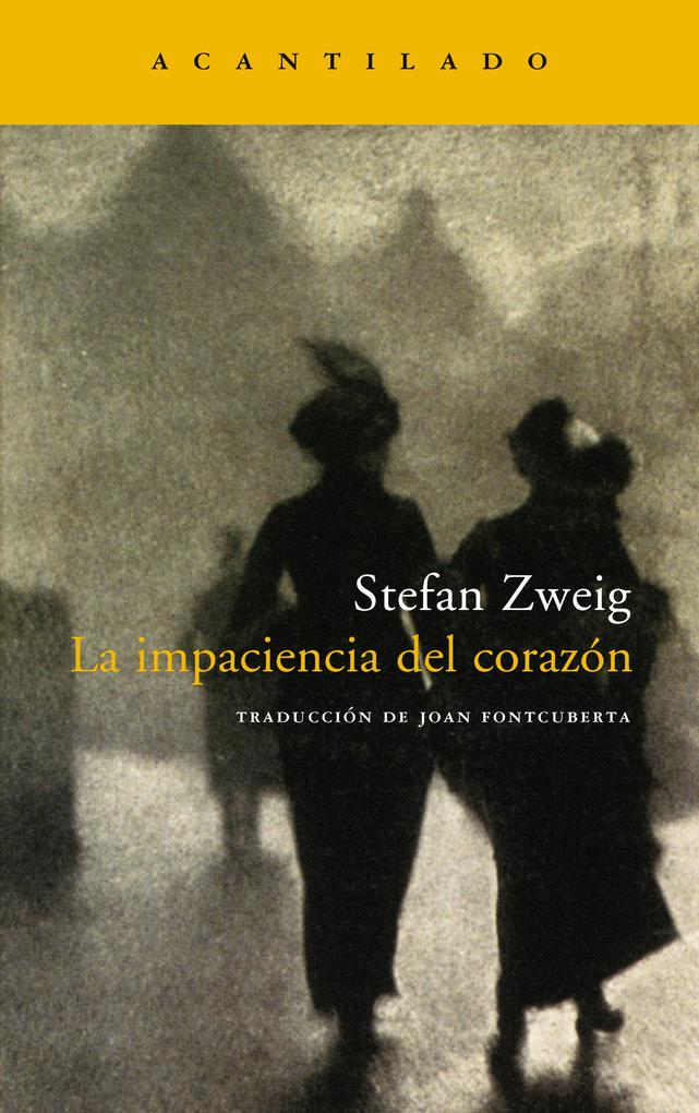 Produktbild: La impaciencia del corazón | Stefan Zweig