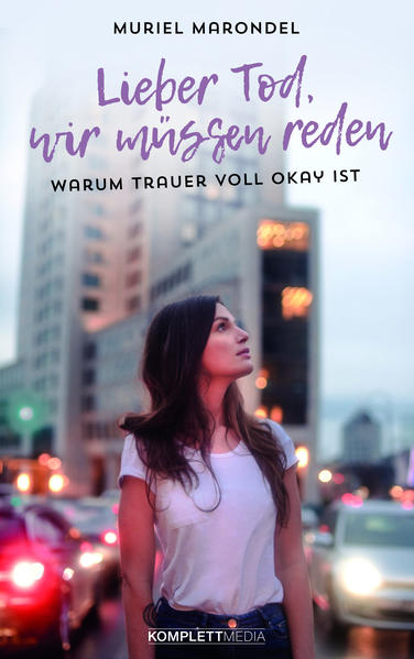 Produktbild: Lieber Tod, wir müssen reden | Muriel Marondel