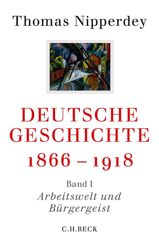 Produktbild: Deutsche Geschichte 1866-1918 | Thomas Nipperdey