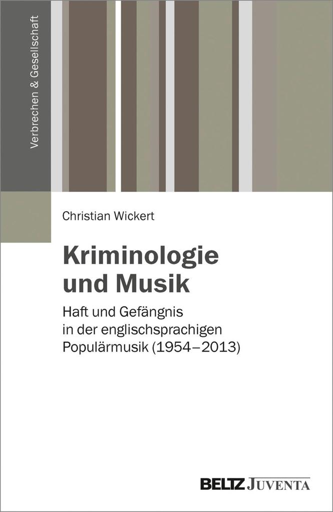 Produktbild: Kriminologie und Musik | Christian Wickert