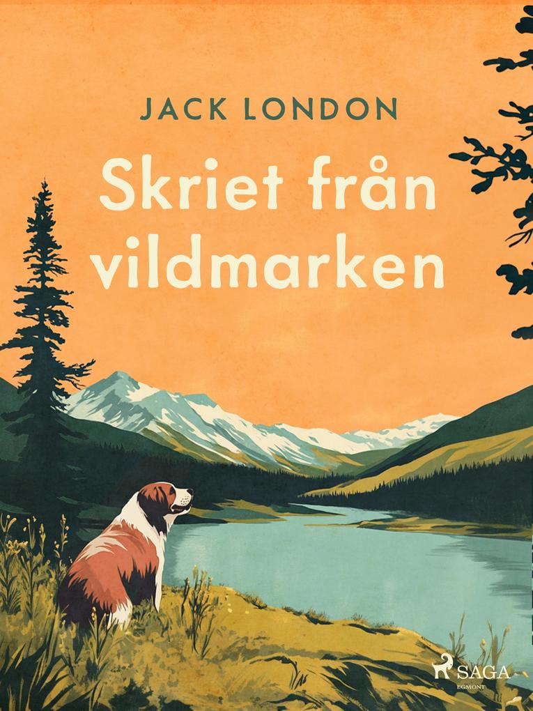 Produktbild: Skriet från vildmarken | Jack London