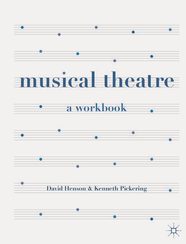 Produktbild: Musical Theatre | David Henson, Kenneth Pickering