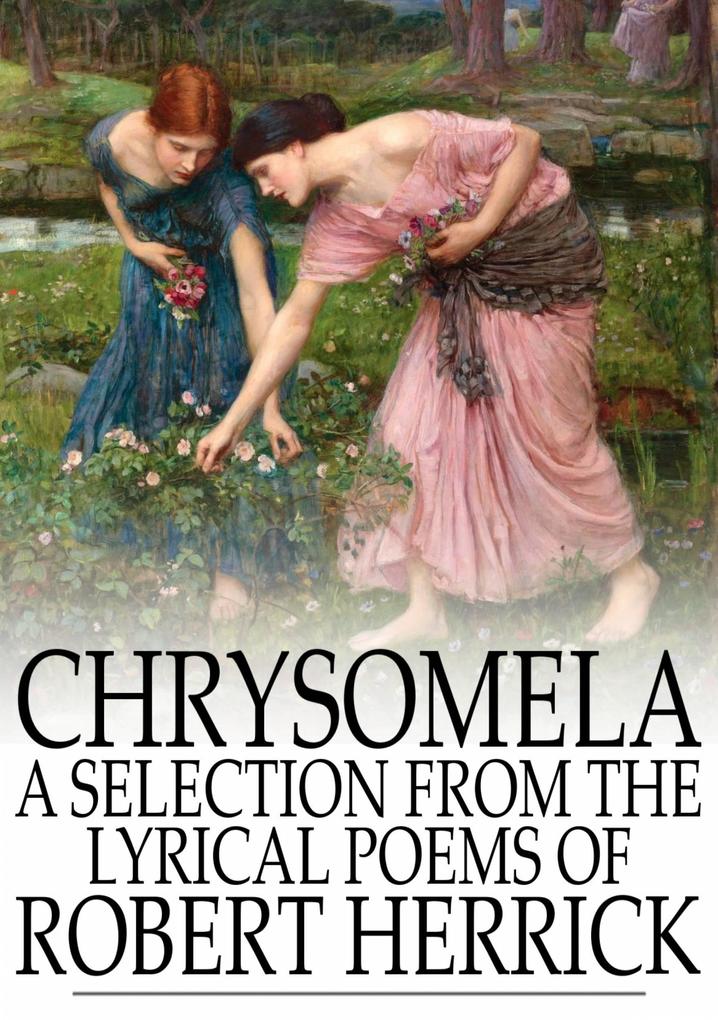 Produktbild: Chrysomela | Robert Herrick